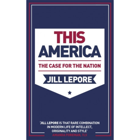 This America: The Case for the Nation