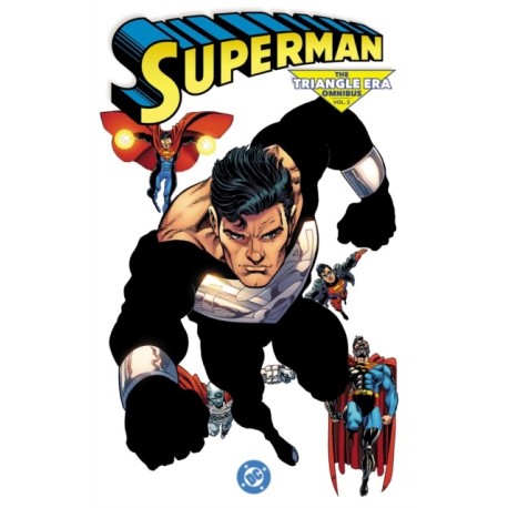 Superman: The Triangle Era Omnibus Vol. 3