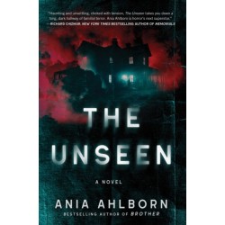 The Unseen: A Novel