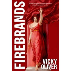 Firebrands: A Sizzling Gilded Age–Style Tale of Morals Versus Money