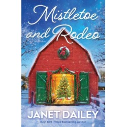 Mistletoe and Rodeo