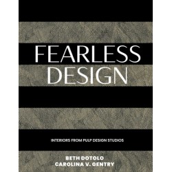 Fearless Design: Interiors from Pulp Design Studios