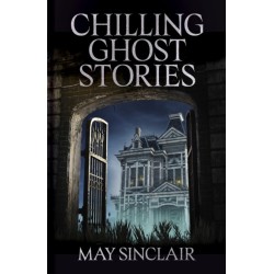 Chilling Ghost Stories