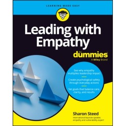 Leading with Empathy For Dummies