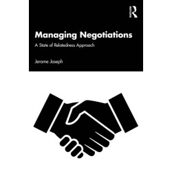 Managing Negotiations: A State of Relatedness Approach