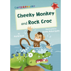 Cheeky Monkey and Rock Croc: (Red Early Reader)