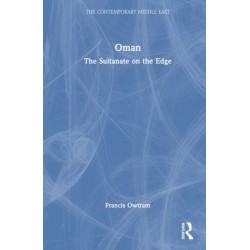 Oman: The Sultanate on the Edge