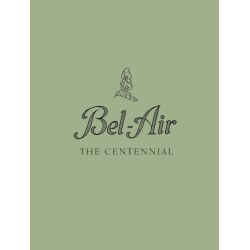 Bel-Air: The Centennial