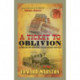 A Ticket to Oblivion: A puzzling mystery for the Railway Detective