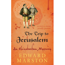 The Trip to Jerusalem: The dramatic Elizabethan whodunnit