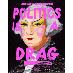 Politics is a Drag