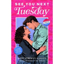 See You Next Tuesday: A Novel