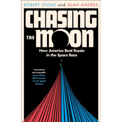 Chasing the Moon: How America Beat Russia in the Space Race