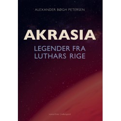 AKRASIA: Legender fra Luthars Rige