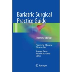 Bariatric Surgical Practice Guide: Recommendations