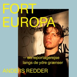 Fort Europa: en reportagerejse langs de ydre grænser