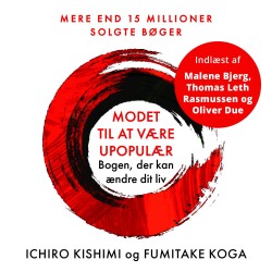 Modet til at være upopulær