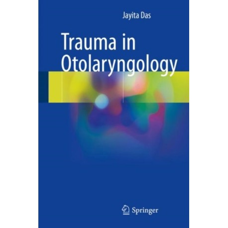 Trauma in Otolaryngology