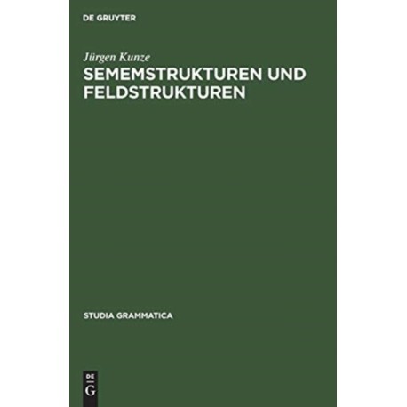 Sememstrukturen Und Feldstrukturen