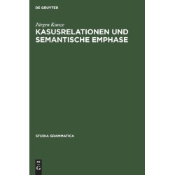 Kasusrelationen Und Semantische Emphase