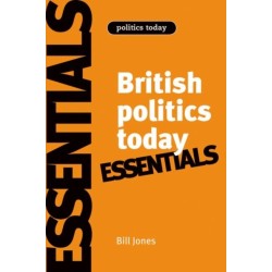 British Politics Today: Essentials