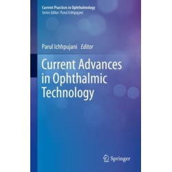 Current Advances in Ophthalmic Technology