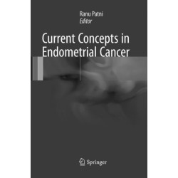 Current Concepts in Endometrial Cancer