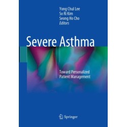 Severe Asthma: Toward Personalized Patient Management