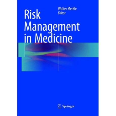 Risk Management in Medicine