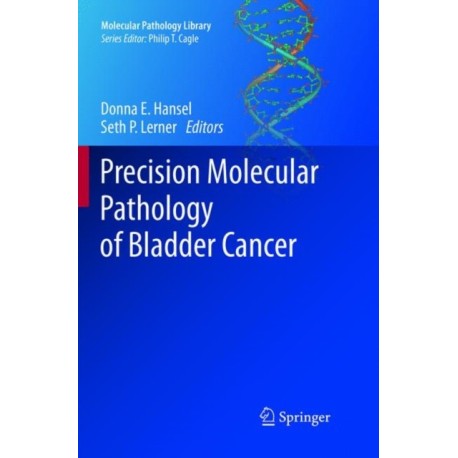 Precision Molecular Pathology of Bladder Cancer