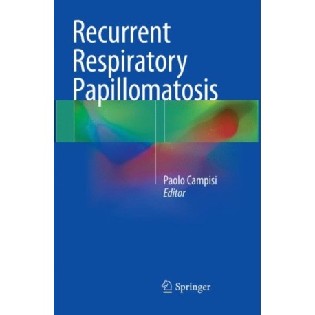 Recurrent Respiratory Papillomatosis