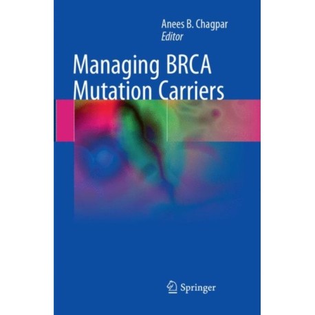 Managing BRCA Mutation Carriers