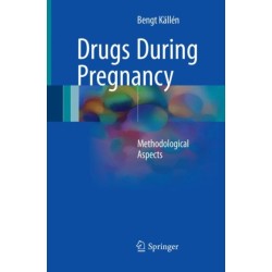 Drugs During Pregnancy: Methodological Aspects
