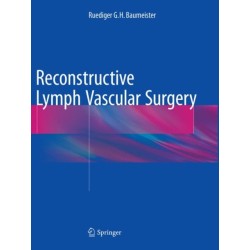 Reconstructive Lymph Vascular Surgery