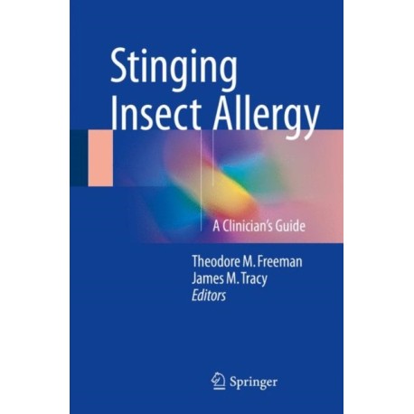 Stinging Insect Allergy: A Clinician's Guide