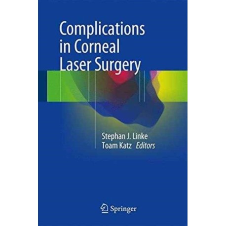 Complications in Corneal Laser Surgery