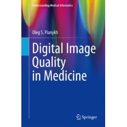 Digital Image Quality in Medicine