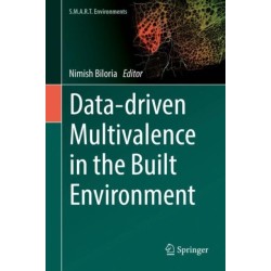 Data-driven Multivalence in the Built Environment