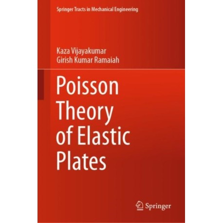 Poisson Theory of Elastic Plates