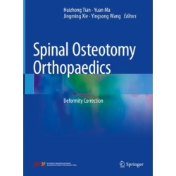 Spinal Osteotomy Orthopaedics: Deformity Correction