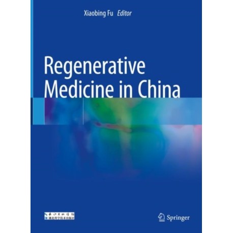 Regenerative Medicine in China