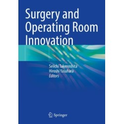 Surgery and Operating Room Innovation