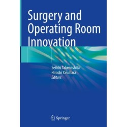 Surgery and Operating Room Innovation