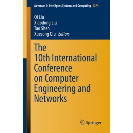 The 10th International Conference on Computer Engineering and Networks