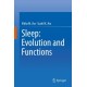 Sleep: Evolution and Functions