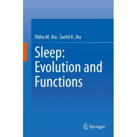 Sleep: Evolution and Functions