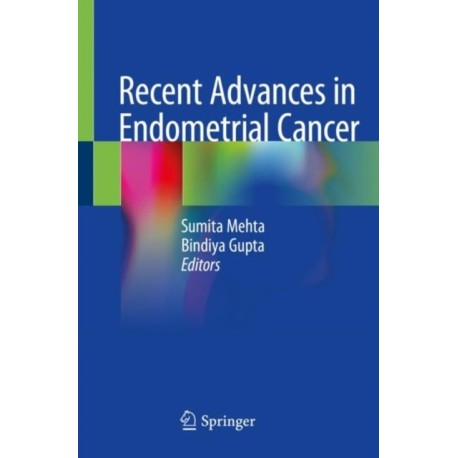 Recent Advances in Endometrial Cancer