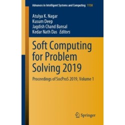 Soft Computing for Problem Solving 2019: Proceedings of SocProS 2019, Volume 1
