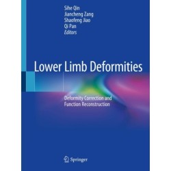 Lower Limb Deformities: Deformity Correction and Function Reconstruction