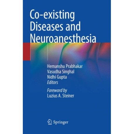 Co-existing Diseases and Neuroanesthesia